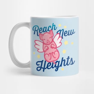 Reach New Heights Mug